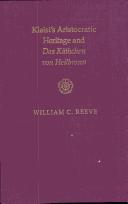 Cover of: Kleist's aristocratic heritage and Das Käthchen von Heilbronn