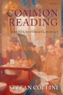 Cover of: Common reading: critics, historians, publics