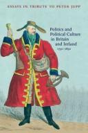 Politics and political culture in Britain and Ireland 1750-1850 : essays in tribute to Peter Jupp