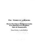 Cover of: Por-venires de la memoria: efectos psicológicos multigeneracionales de la represión de la Dictadura : hijos de desaparecidos