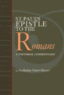 Cover of: Saint Paul's Epistle to the Romans: a pastoral commentary
