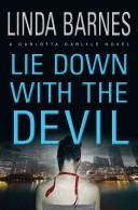 Cover of: Lie down with the devil