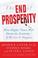 Cover of: The end of prosperity