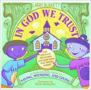 Cover of: In God we trust: a Christian kid's guide to saving spending, and giving