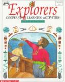 Cover of: Explorers: cooperative learning activities