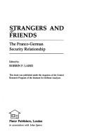 Cover of: Strangers and friends: the Franco-German security relationship