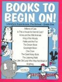 Cover of: Books to Begin On!: Literature Experiences