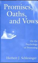 Cover of: Promises, oaths, and vows: on the psychology of promising
