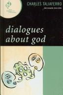 Cover of: Dialogues about God