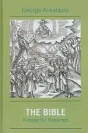 Cover of: The Bible: respectful readings