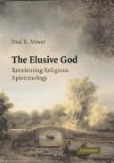 The elusive God : reorienting religious epistemology