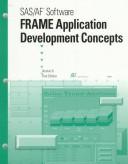 Cover of: SAS/AF Software: Frame Application Development Concepts, Version 6