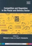 Cover of: Competition and regulation in the postal and delivery sector