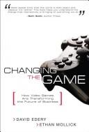 Cover of: Changing the game by David Edery