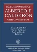 Selected papers of Alberto P. Calderón with commentary