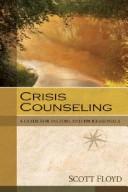 Crisis counseling by Scott Floyd