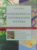 Geographical information systems : principles, techniques, applications, and management