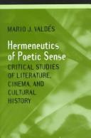 Hermeneutics of poetic sense : critical studies of literature, cinema and cultural history