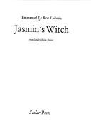 Jasmin's witch by Emmanuel Le Roy Ladurie
