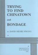 Trying To Find Chinatown By David Henry Hwang Open Library