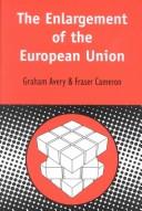 The enlargement of the European Union