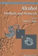 Cover of: Alcohol: methods and protocols