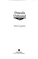 Cover of: Dracula unbound by Brian W. Aldiss