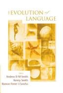 The evolution of language : proceedings of the 7th International Conference (EVOLANG7), Barcelona, Spain, 12-15 March 2008