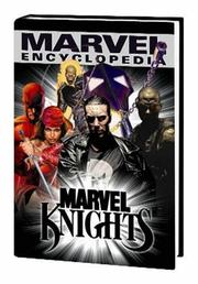 Cover of: Marvel Encyclopedia Volume 5: Marvel Knights HC (Marvel Encyclopedia)