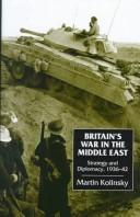 Britain's war in the Middle East : strategy and diplomacy, 1936-42