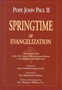 Cover of: Springtime of evangelization by Pope John Paul II
