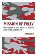 Mission of folly by James Laxer