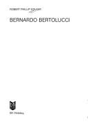Bernardo Bertolucci by Robert Phillip Kolker