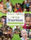 Cover of: Life cycle nutrition by editors, Sari Edelstein, Judith Sharlin.