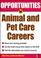 Cover of: Opportunities in animal and pet care careers