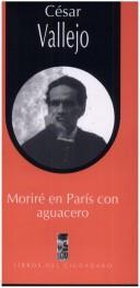 Cover of: Moriré en París con aguacero