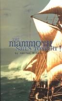 The Mammoth sails tonight! : a play with songs