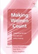 Making women count : integrating gender into law and policy-making