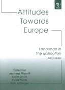 Attitudes towards Europe : language in the unification process