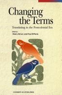 Cover of: Changing the terms: translating in the postcolonial era