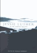 Jessie Luther at the Grenfell Mission by Jessie Luther