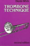 Trombone technique by Denis Wick