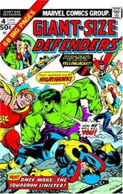 The Defenders. Vol. 2, Defenders #15-30, Giant-size Defenders #1-4, Marvel two-in-one #6-7, Marvel team-up #33-35 & Marvel treasury edition #12