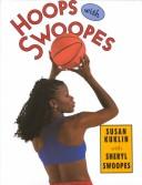 Hoops with Swoopes by Susan Kuklin
