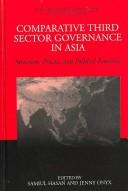 Comparative third sector governance in Asia : structure, process, and political economy