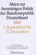 Cover of: Akten zur auswärtigen Politik der Bundesrepublik Deutschland, 1965