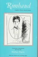 Cover of: Complete works, selected letters by Arthur Rimbaud