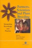 Cover of: Farmers, Scientists and Plant Breeding (Cabi Publishing) by 