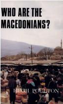 Who are the Macedonians?