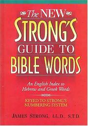 Cover of: The new Strong's guide to Bible words by James Strong